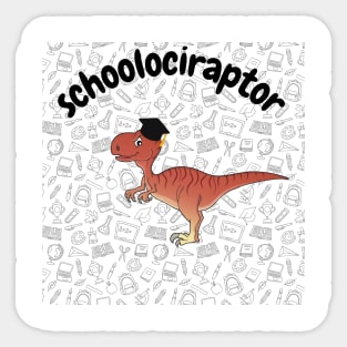 schoolociraptor Sticker